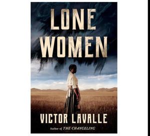 (Download pdf) Lone Women by Victor LaValle - 