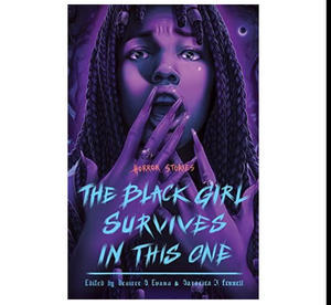 (Read Book) The Black Girl Survives in This One by Desiree S. Evans - 
