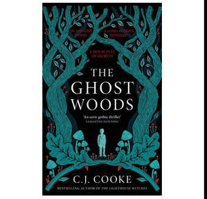 (Download) The Ghost Woods by C.J.  Cooke - 