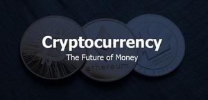 The Future of Cryptocurrency - 