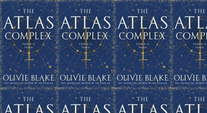 (Download) To Read The Atlas Complex (The Atlas, #3) by : (Olivie Blake) - 