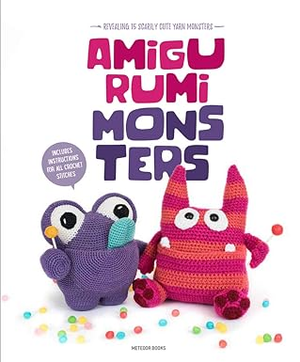 [PDF] [Download] R.E.A.D Amigurumi Monsters: Revealing 15 Scarily Cute Yarn Monsters By  Amigur - 
