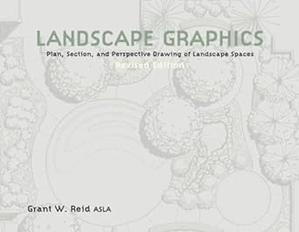 Pdf [D.O.W.N.L.O.A.D] [R.E.A.D] Landscape Graphics: Plan, Section, and Perspective Drawing of L - 