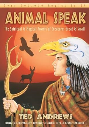 [Pdf] Download [READ] Animal-Speak: The Spiritual & Magical Powers of Creatures Great & Small B - 
