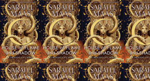 Get PDF Books House of Flame and Shadow (Crescent City, #3) by : (Sarah J. Maas) - 