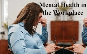  Mental Health in the Workplace: Strategies for Prevention and Intervention - 