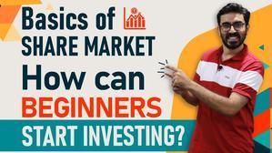 Stock Market For Beginners : How can Beginners Start Investing in Share Market - 