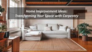Transforming Your Home - 