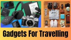 Gadgets for Traveling: Enhancing Your Journey - 