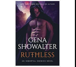 (Read Book) Ruthless (Immortal Enemies, #2) by Gena Showalter - 