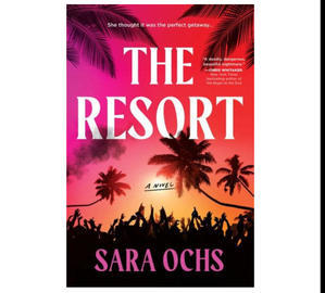 (Read Book) The Resort by Sara Ochs - 