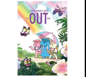 (Read) PDF Book The Out Side: Trans & Nonbinary Comics by The Kao - 