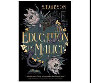 (Read) PDF Book An Education in Malice by S.T. Gibson - 