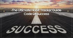 The Ultimate Habit Tracker Guide: Why and How to Track Your Habits - 