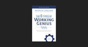 (Read Online) The 6 Types of Working Genius *ePub - 