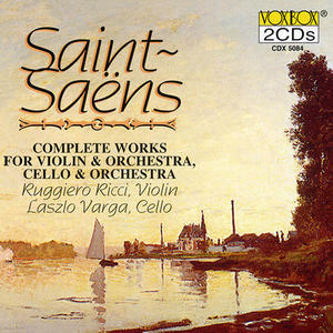 サン＝サーンス：ヴァイオリン及びチェロと管弦楽のための作品全集 - 録音を聴く