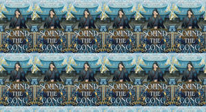 (Download) To Read Sound the Gong (Kingdom of Three, #2) by : (Joan He) - 