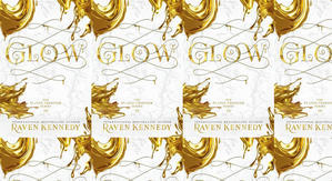(Read) Download Glow (The Plated Prisoner, #4) by : (Raven Kennedy) - 