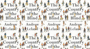 (Download) To Read The Country of the Blind: A Memoir at the End of Sight by : (Andrew Leland) - 
