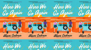 Download PDF (Book) Here We Go Again by : (Alison Cochrun) - 