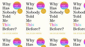 (Download) To Read Why Has Nobody Told Me This Before? by : (Julie      Smith) - 
