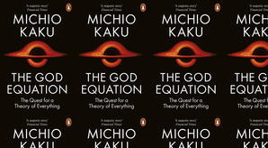 Read (PDF) Book The God Equation: The Quest for a Theory of Everything by : (Michio Kaku) - 
