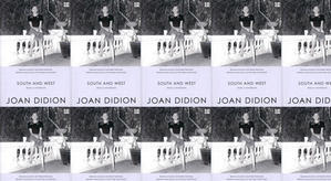 (Read) Download South and West: From a Notebook by : (Joan Didion) - 