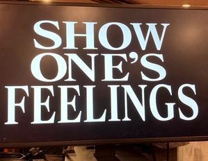  - SHOW One'S FEELINGS