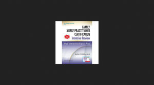 (Download [PDF]) Family Nurse Practitioner Certification Intensive Review *ePub - 