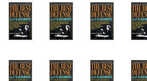 (Download) To Read The Best Defense: The Courtroom Confrontations of America's Most Outspoken Lawyer - 