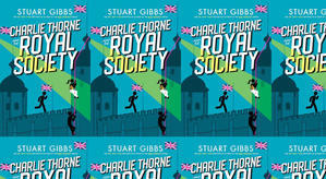 Download PDF (Book) Charlie Thorne and the Royal Society by : (Stuart Gibbs) - 
