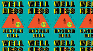 Read (PDF) Book Wellness by : (Nathan  Hill) - 