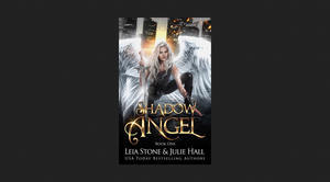 (Get) Shadow Angel: Book One (Shadow Angel, #1) *Books - 