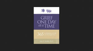 (Get) Grief One Day at a Time: 365 Meditations to Help You Heal After Loss *ePub - 