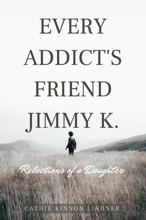 Every Addict's Friend Jimmy K. - 