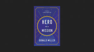 (Download Now) Hero on a Mission: A Path to a Meaningful Life *eBooks - 