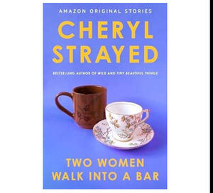 (How To *Download) Two Women Walk into a Bar [BOOK] - 