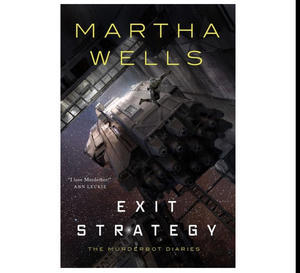 (Download Now) Exit Strategy (The Murderbot Diaries, #4) [EPUB] - 