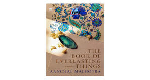 E-reader downloads The Book of Everlasting Things by Aanchal Malhotra - 