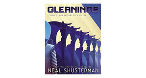 Kindle books Gleanings (Arc of a Scythe, #3.5) by Neal Shusterman - 