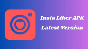 Insta Liker APK Latest Version v1.7 (Free Instagram Likes) 2023 - 