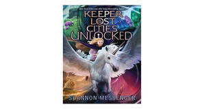 Kindle books Unlocked (Keeper of the Lost Cities, #8.5) by Shannon Messenger - 