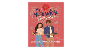Free eBook downloads My Mechanical Romance by Alexene Farol Follmuth - 