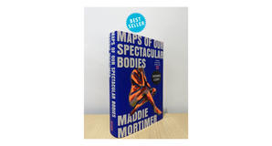 Kindle books Maps of Our Spectacular Bodies by Maddie Mortimer - 