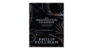 Online libraries The Imagination Chamber by Philip Pullman - 