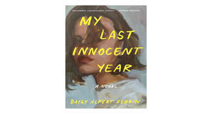 E-reader downloads My Last Innocent Year by Daisy Alpert Florin - 