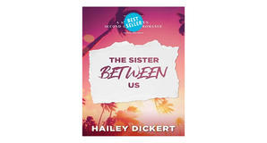 Audiobook downloads The Sister Between Us by Hailey Dickert - 