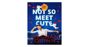 Kindle books A Not So Meet Cute (Cane Brothers, #1) by Meghan Quinn - 