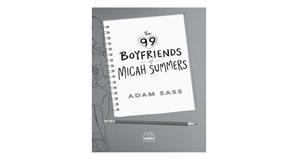 PDF downloads The 99 Boyfriends of Micah Summers by Adam  Sass - 