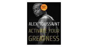 eBook downloads Activate Your Greatness by Alex Toussaint - 